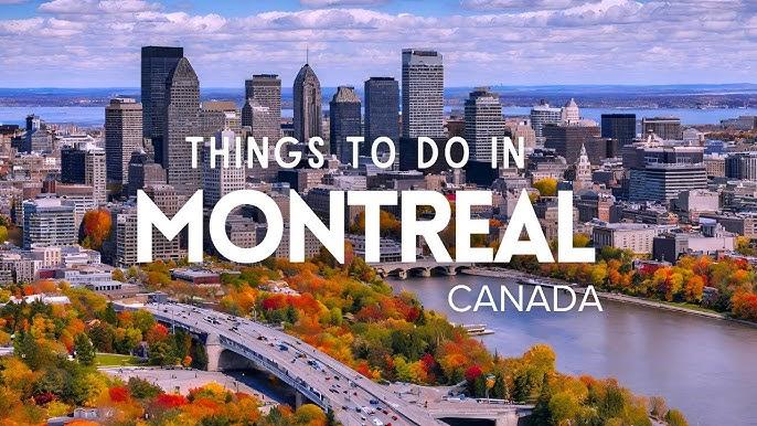 Things To Do In Montreal for Tourists